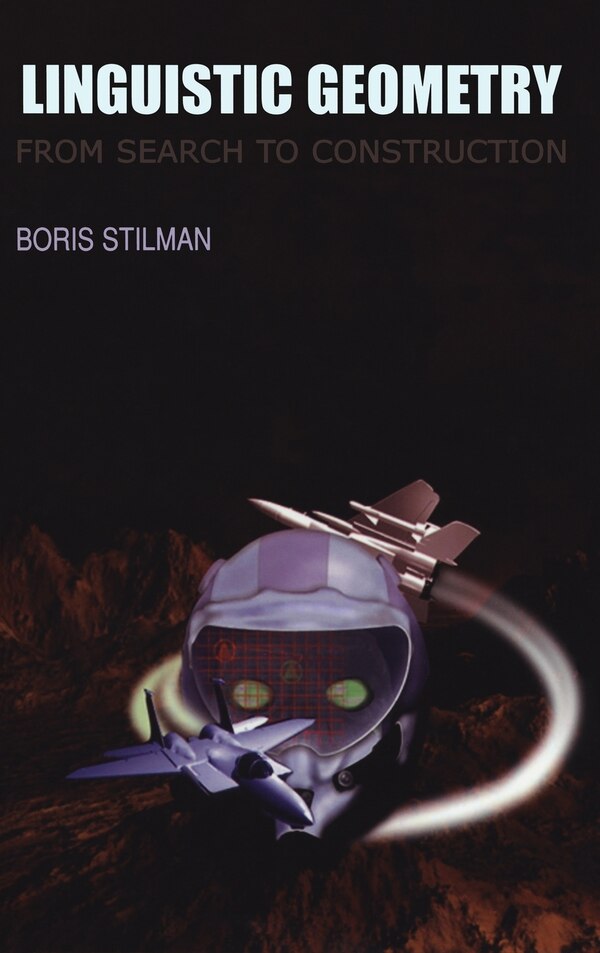Linguistic Geometry by Boris Stilman, Hardcover | Indigo Chapters