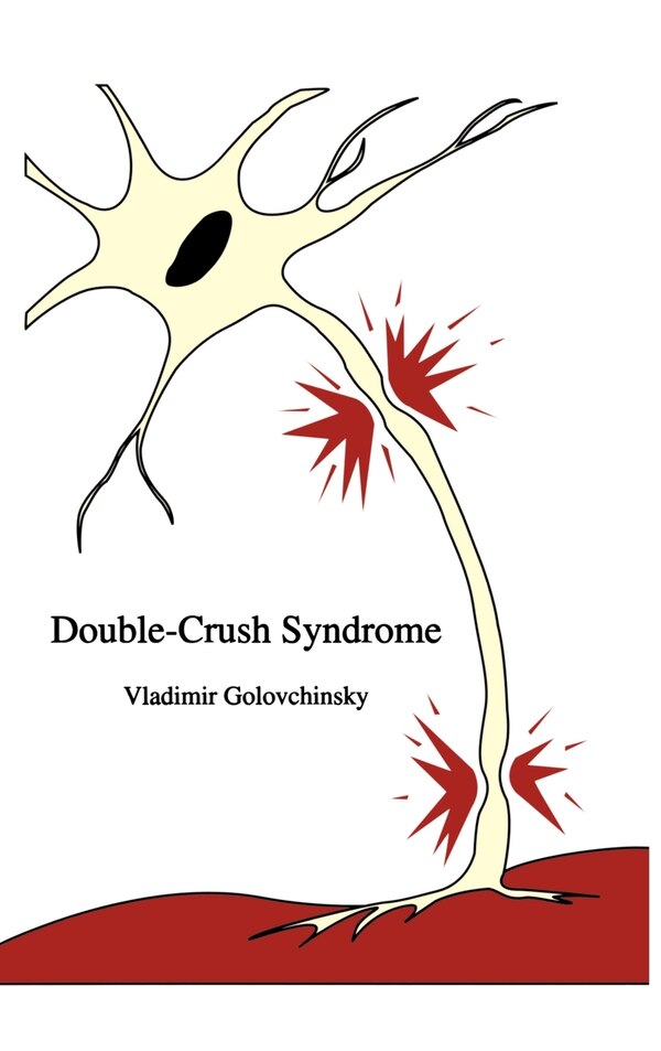 Double-crush Syndrome by Vladimir Golovchinsky, Hardcover | Indigo Chapters
