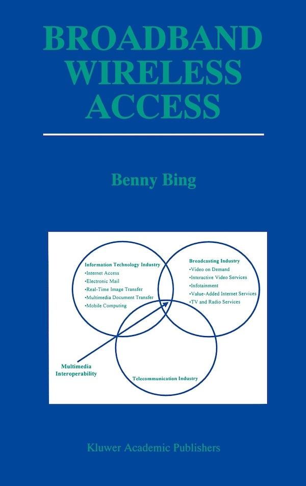 Broadband Wireless Access by Benny Bing, Hardcover | Indigo Chapters