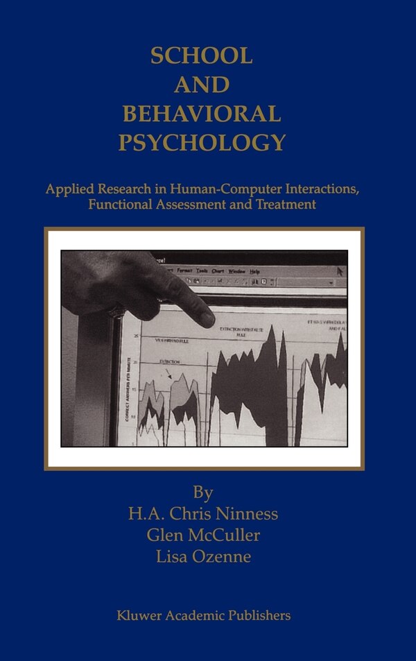 School and Behavioral Psychology by H a Chris Ninness, Hardcover | Indigo Chapters