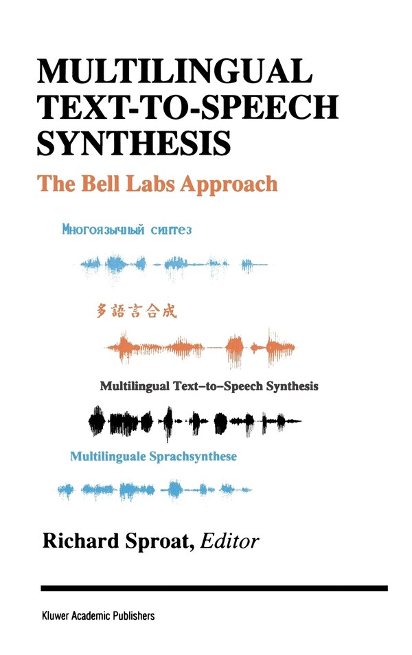 Multilingual Text-to-speech Synthesis by Richard Sproat, Hardcover | Indigo Chapters