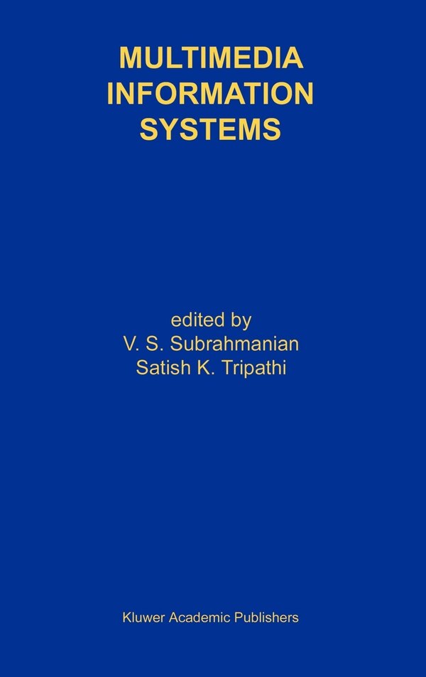 Multimedia Information Systems by V.S. Subrahmanian, Hardcover | Indigo Chapters