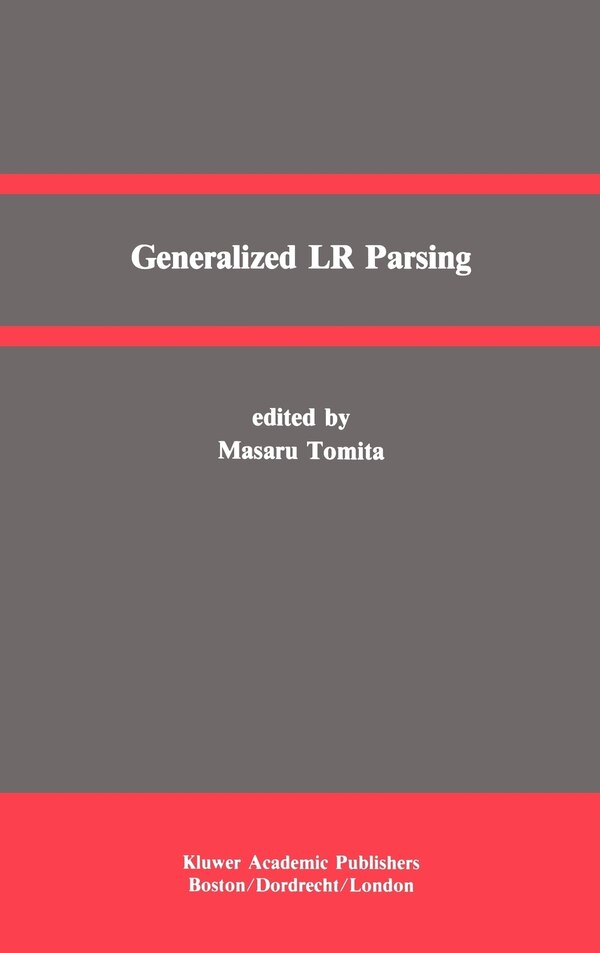 Generalized Lr Parsing by Masaru Tomita, Hardcover | Indigo Chapters