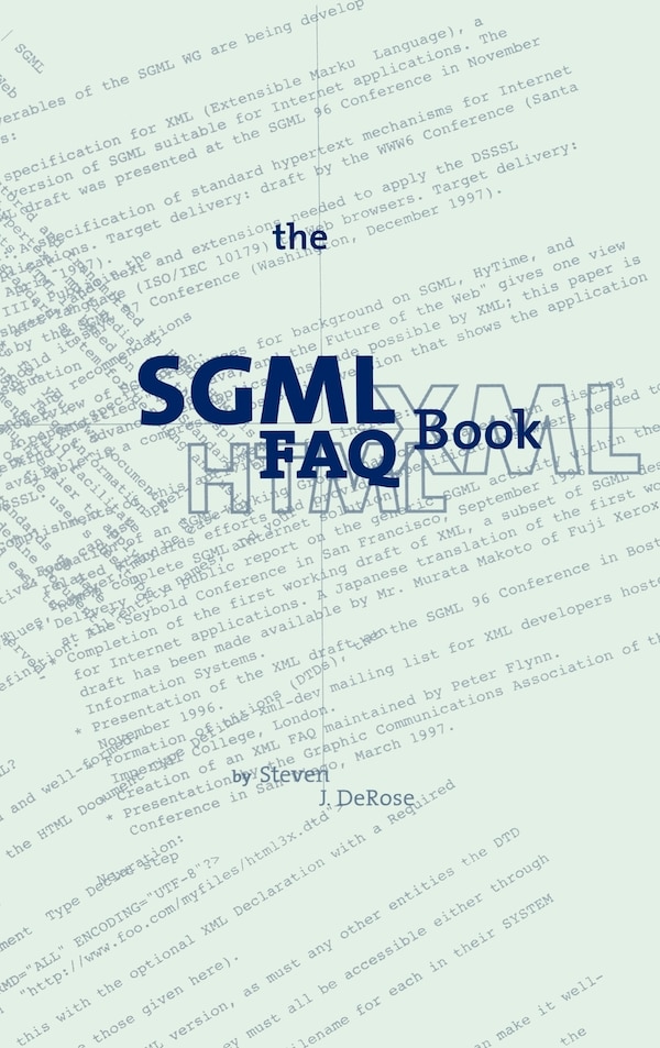 The SGML FAQ Book by S J DeRose, Hardcover | Indigo Chapters