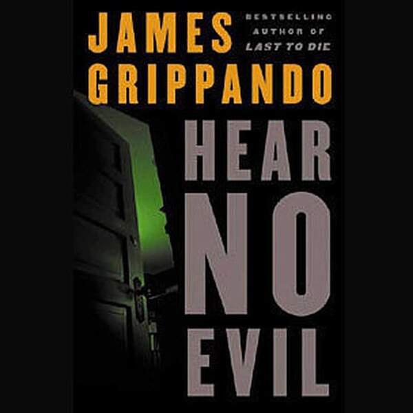 Hear No Evil by James Grippando, Audio Book (CD) | Indigo Chapters