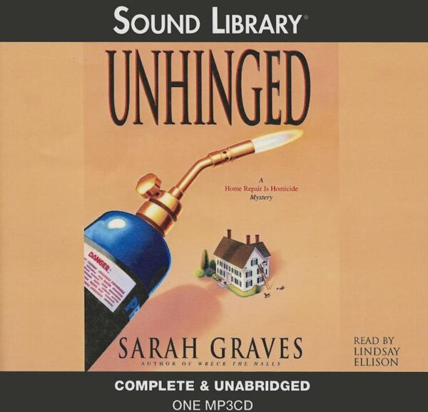 Unhinged by Sarah Graves, Audio Book (CD) | Indigo Chapters