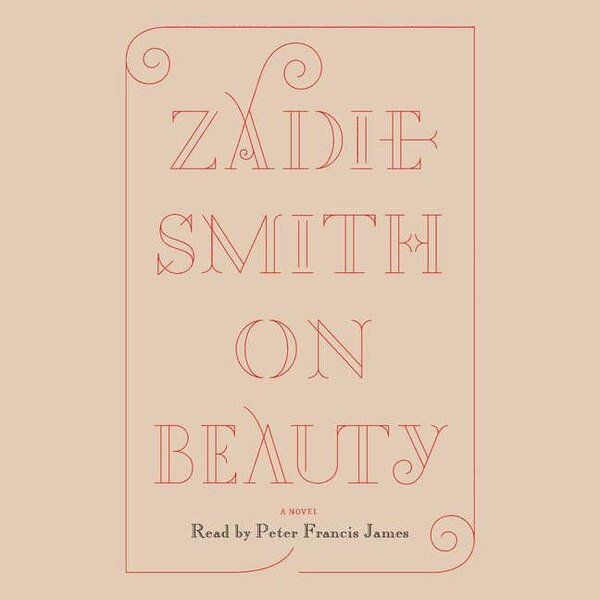 On Beauty by ZADIE SMITH, Audio Book (CD) | Indigo Chapters