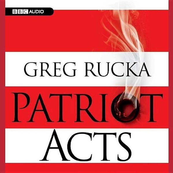 Patriot Acts by Greg Rucka, Audio Book (CD) | Indigo Chapters