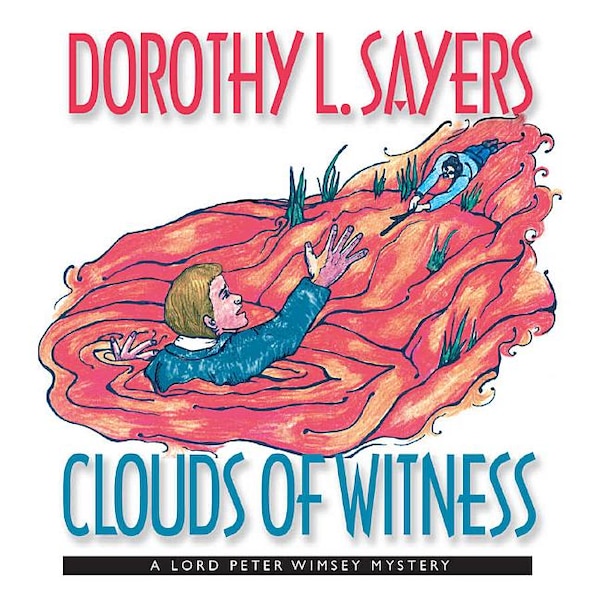 Clouds of Witness by Dorothy L. Sayers, Audio Book (CD) | Indigo Chapters