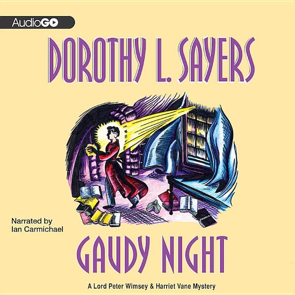 Gaudy Night by Dorothy L. Sayers, Audio Book (CD) | Indigo Chapters