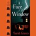A Face at the Window by Sarah Graves, Audio Book (CD) | Indigo Chapters