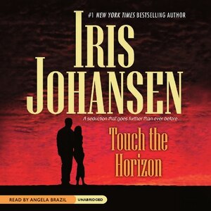 Touch the Horizon by Iris Johansen, Audio Book (CD) | Indigo Chapters