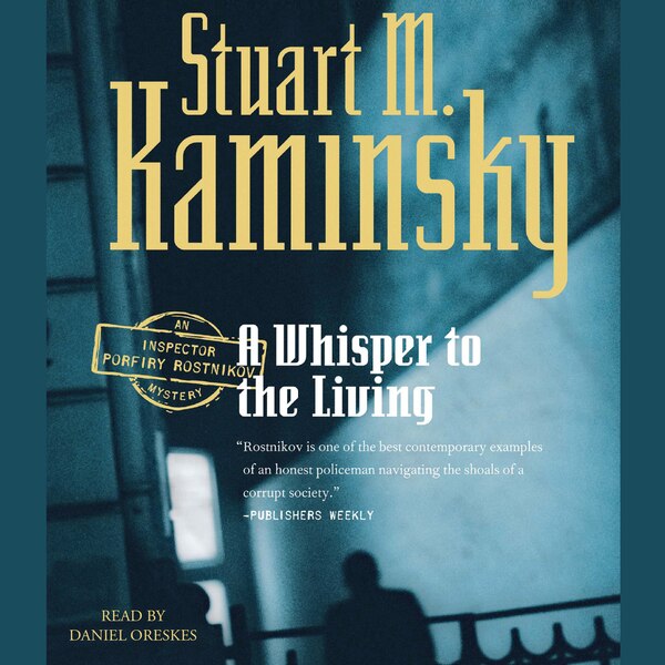 A Whisper to the Living by Stuart M. Kaminsky, Audio Book (CD) | Indigo Chapters