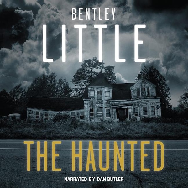 The Haunted by Bentley Little, Audio Book (CD) | Indigo Chapters