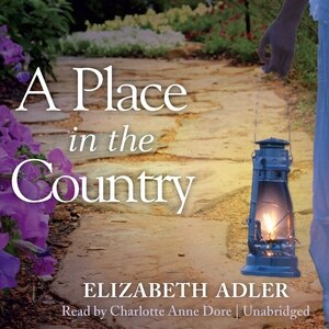 A Place in the Country by Elizabeth Adler, Audio Book (CD) | Indigo Chapters