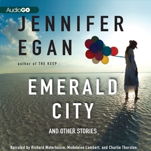 Emerald City by Jennifer Egan, Audio Book (CD) | Indigo Chapters