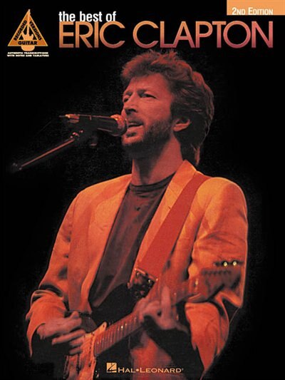 The Best of Eric Clapton, Paperback | Indigo Chapters