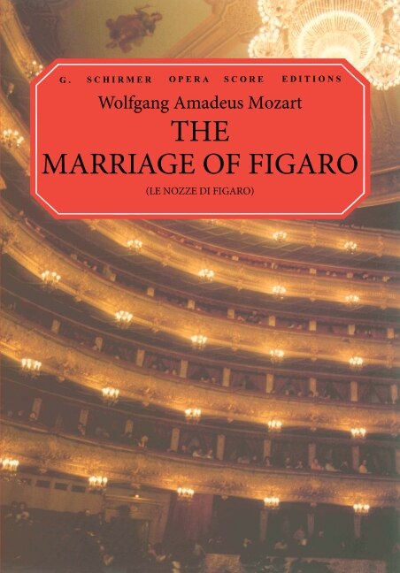 The Marriage Of Figaro (le Nozze Di Figaro) by Wolfgang Amadeus Mozart, Paperback | Indigo Chapters