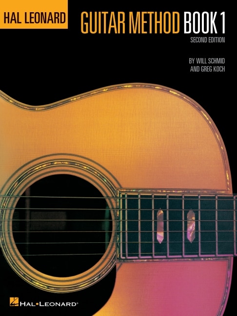 Hal Leonard Guitar Method Book 1 by Will Schmid, Paperback | Indigo Chapters