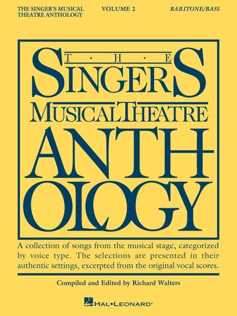 The Singer's Musical Theatre Anthology - Volume 2 Baritone/Bass Book by Richard Walters, Paperback | Indigo Chapters