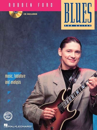 Robben Ford - Blues, Book & Toy | Indigo Chapters