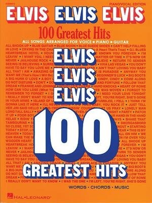 Elvis Elvis Elvis - 100 Greatest Hits by Elvis Presley, Paperback | Indigo Chapters