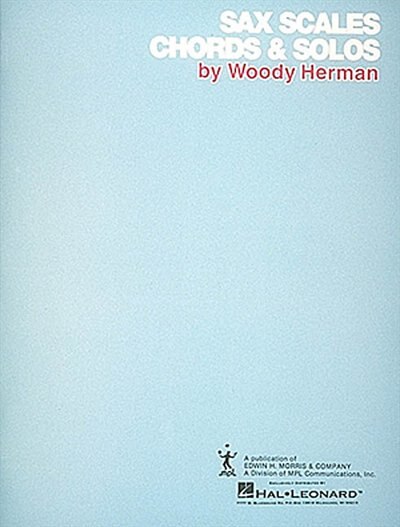 Saxophone Scales and Chords by Woody Herman, Paperback | Indigo Chapters