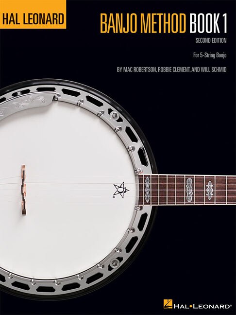 Hal Leonard Banjo Method - Book 1 by Will Schmid, Paperback | Indigo Chapters