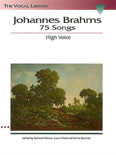 Johannes Brahms: 75 Songs, Paperback | Indigo Chapters