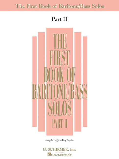 The First Book of Baritone/Bass Solos - Part II by Joan Frey Boytim, Paperback | Indigo Chapters