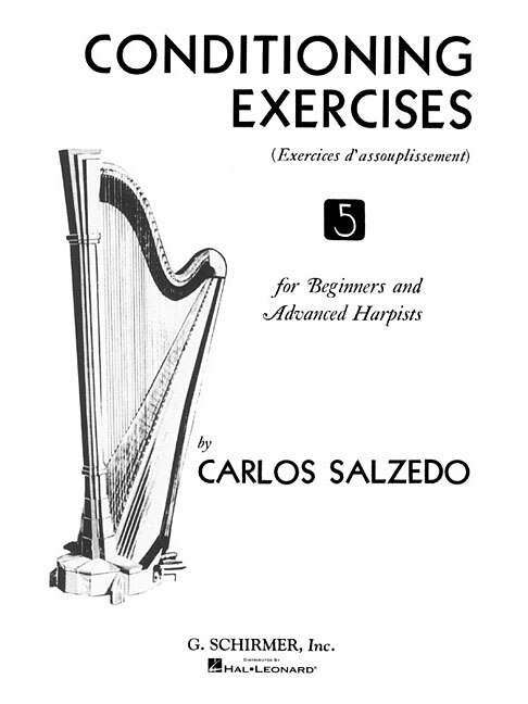 Conditioning Exercises For Beginners And Advanced Harpists by Carlos Salzedo, Paperback | Indigo Chapters