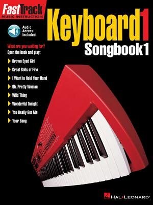 Fasttrack Keyboard Songbook 1 - Level 1 by Hal Leonard Corp., Book & Toy | Indigo Chapters