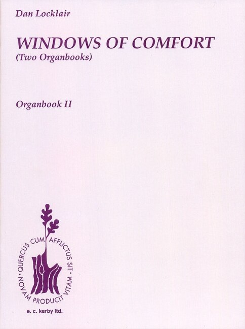 Windows Of Comfort (Two Organbooks) by Dan Locklair, Paperback | Indigo Chapters