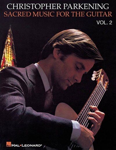 Sacred Music for the Guitar - Volume 2, Paperback | Indigo Chapters