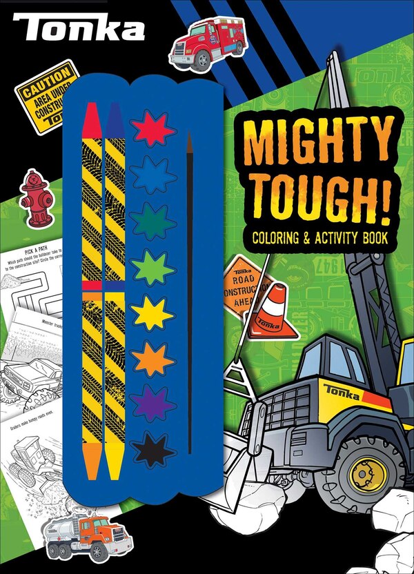 Tonka: Mighty Tough by Grace Baranowski, Paperback | Indigo Chapters