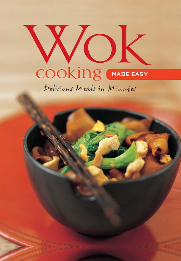 Wok Cooking Made Easy by Nongkran Daks, Spiral Bound | Indigo Chapters