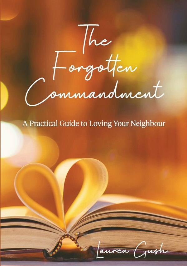 The Forgotten Commandment by Lauren Gush, Paperback | Indigo Chapters