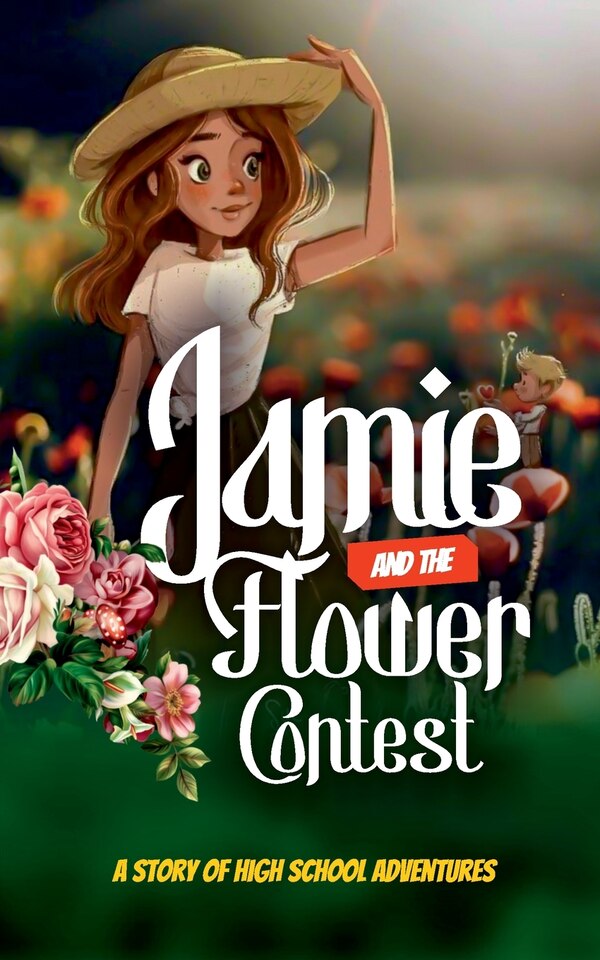 Jamie and the Flower Contest by Grace Shobola, Paperback | Indigo Chapters