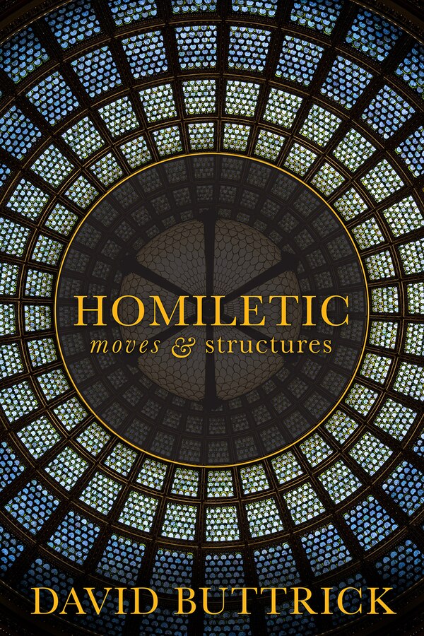 Homiletic by David Buttrick, Paperback | Indigo Chapters