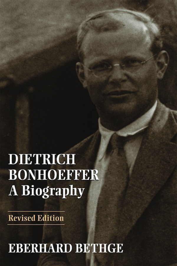 Dietrich Bonhoeffer by Eberhard Bethge, Paperback | Indigo Chapters