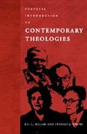 Fortress Introduction to Contemporary Theologies by Stanley J. Grenz, Paperback | Indigo Chapters