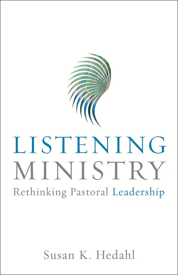 Listening Ministry by Susan K. Hedahl, Paperback | Indigo Chapters