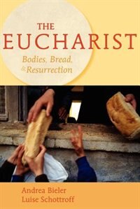 The Eucharist by Andrea Bieler, Paperback | Indigo Chapters