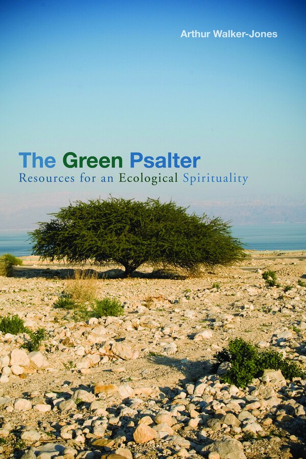 The Green Psalter by Arthur Walker-jones, Paperback | Indigo Chapters