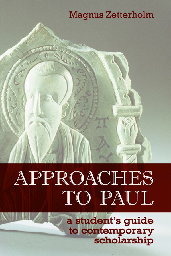 Approaches to Paul by Magnus Zetterholm, Paperback | Indigo Chapters