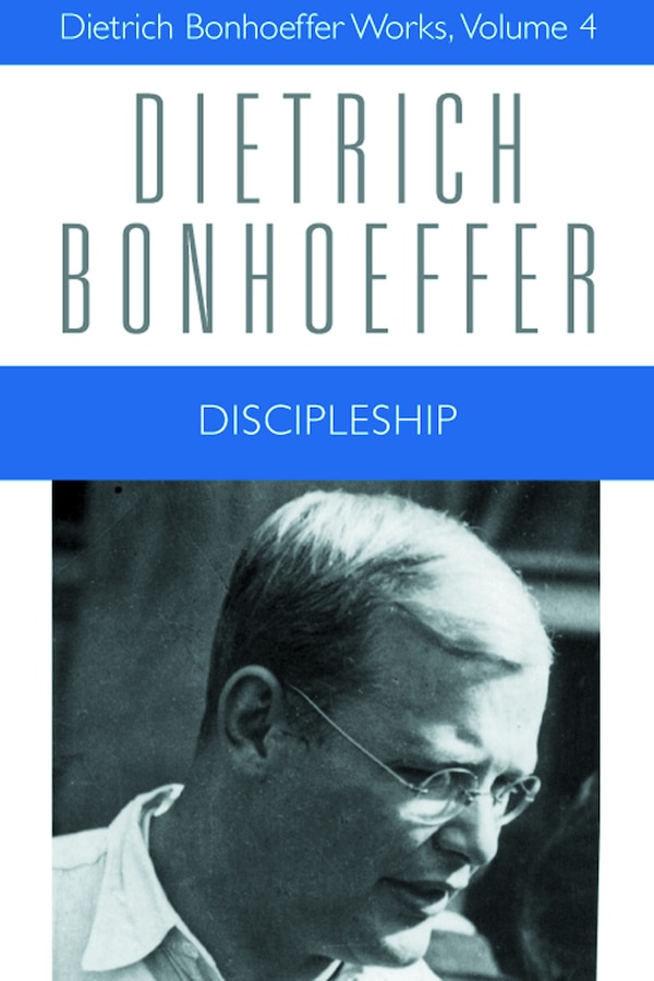 Discipleship by Dietrich Bonhoeffer, Hardcover | Indigo Chapters