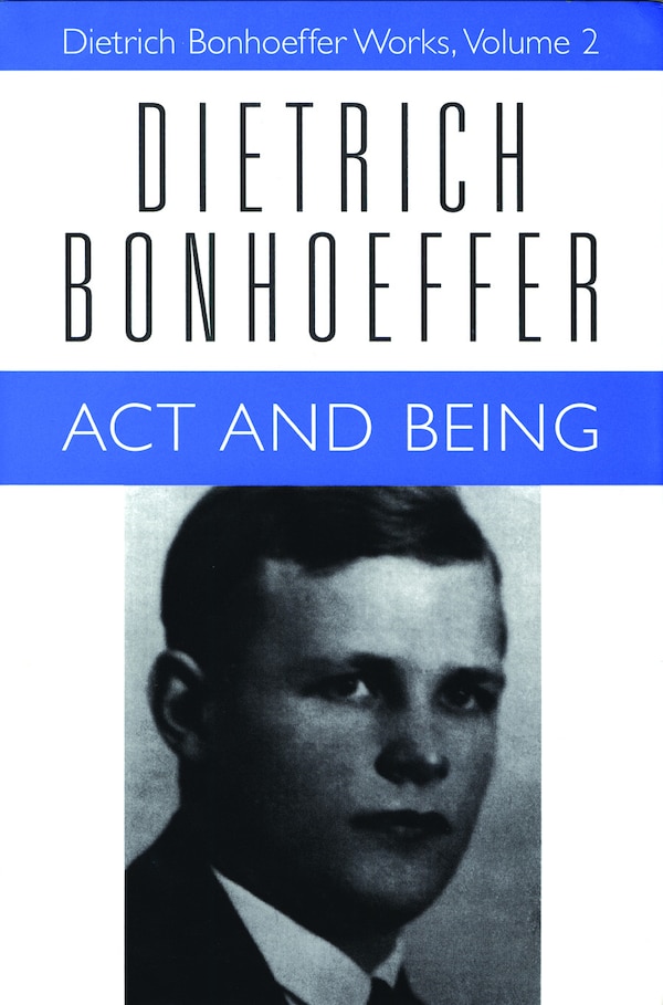 Act and Being by Dietrich Bonhoeffer, Paperback | Indigo Chapters