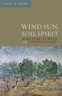 Wind Sun Soil Spirit by Carol S. Robb, Paperback | Indigo Chapters