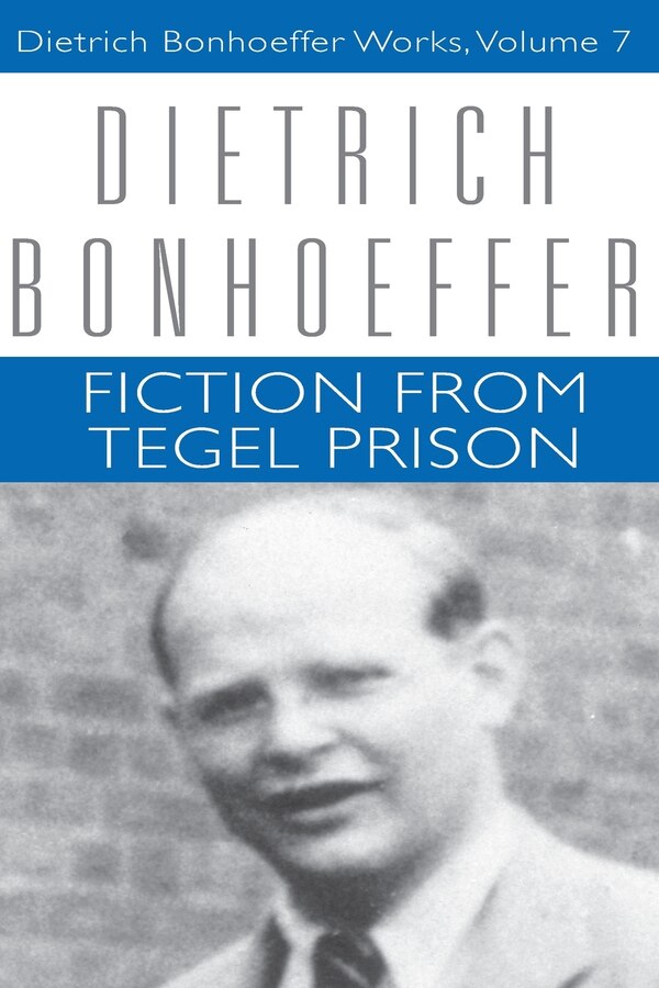 Fiction from Tegel Prison by Dietrich Bonhoeffer, Paperback | Indigo Chapters