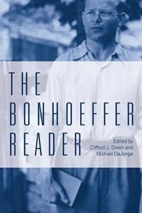 The Bonhoeffer Reader by Michael P. DeJonge, Paperback | Indigo Chapters